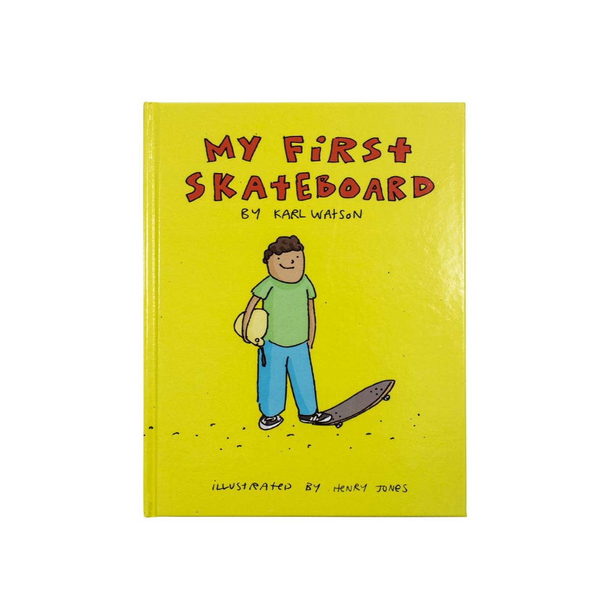 My First Skateboard by Karl Watson Buch